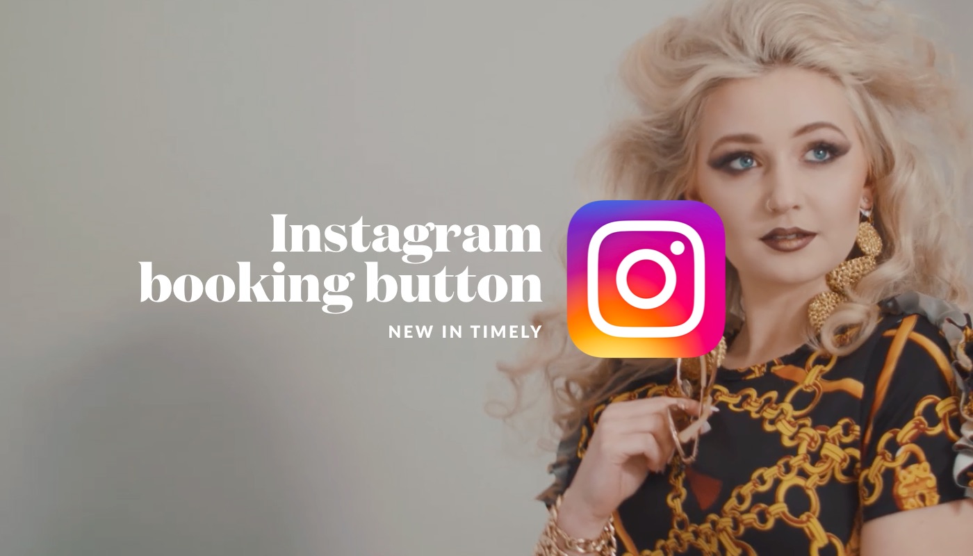 Instagram Booking Now Available with Timely