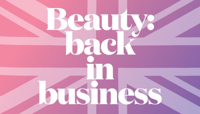 When you can expect UK beauty back in business