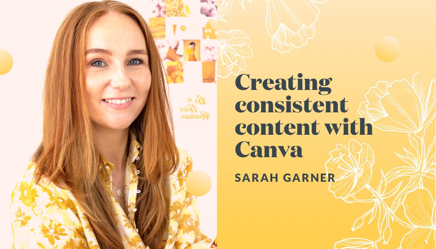 Creating consistent content with Canva