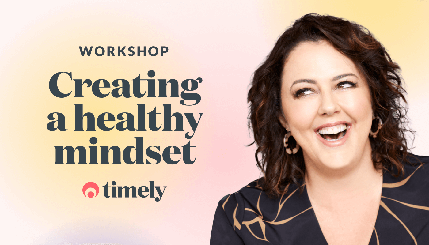 Workshop: Creating a healthy mindset